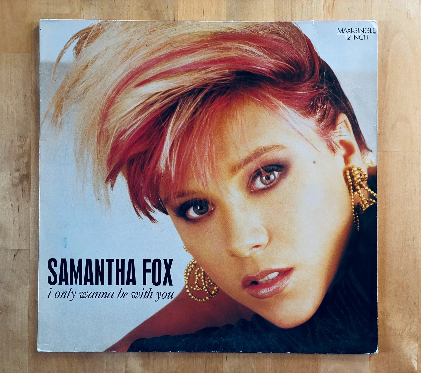Disque vinyle maxi 45T Samantha Fox I only wanna be with you.